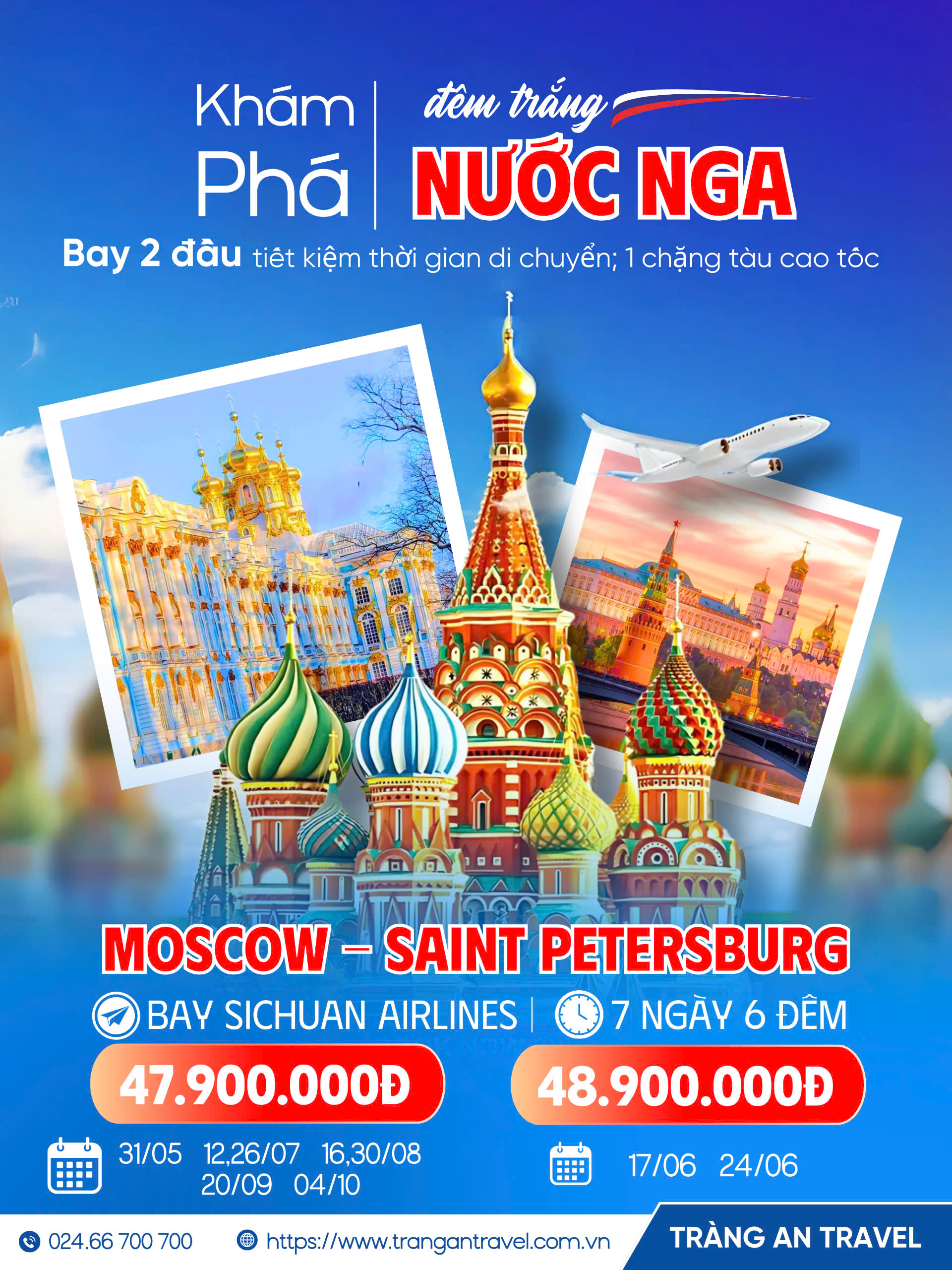 Tour Du Lịch Nga: Matxcova - Saint Peterburg  7 Ngày 6 Đêm Bay Sichuan Airlines