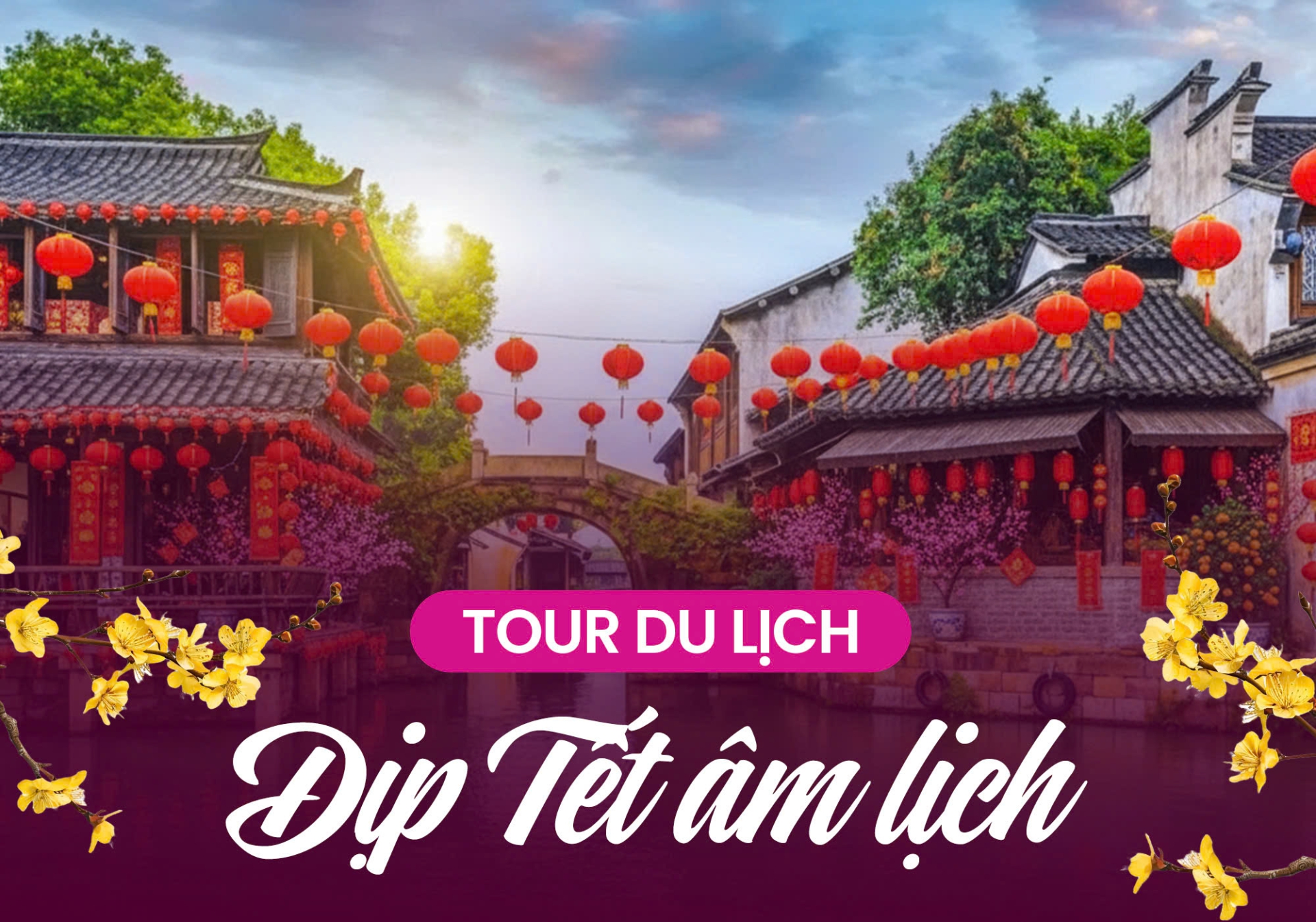 Tour dịp Tết âm lịch 