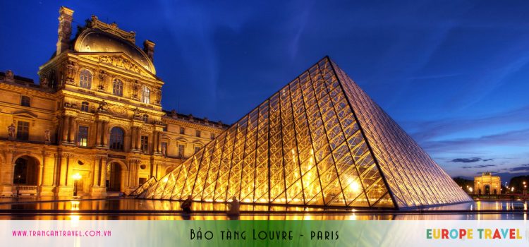 Lịch trình du lịch Paris Pháp 3 ngày dành cho du khách