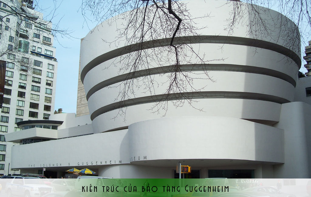 Kiến trúc độc đáo của bảo tàng Guggenheim