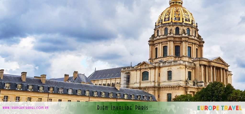 Điện Invalide Paris tour du lịch Châu Âu