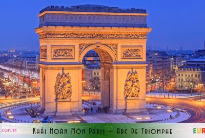 Khải hoàn môn Paris – Arc De Triomphe