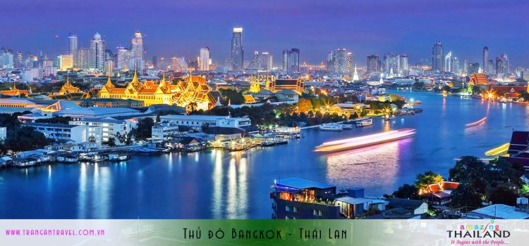 Thủ đô Bankok - Thái Lan