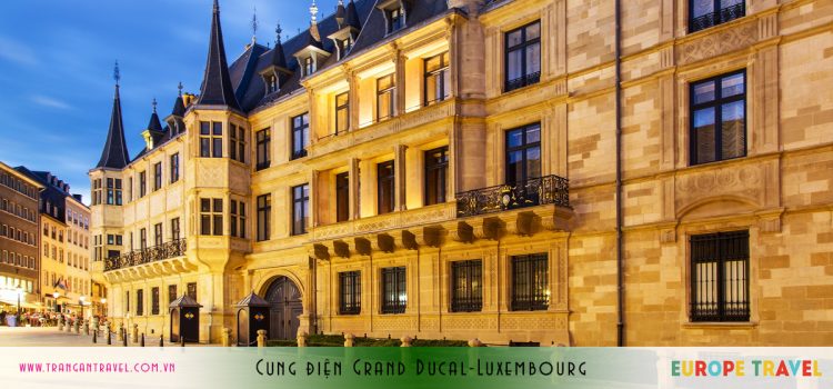Cung điện Grand Ducal Luxembourg