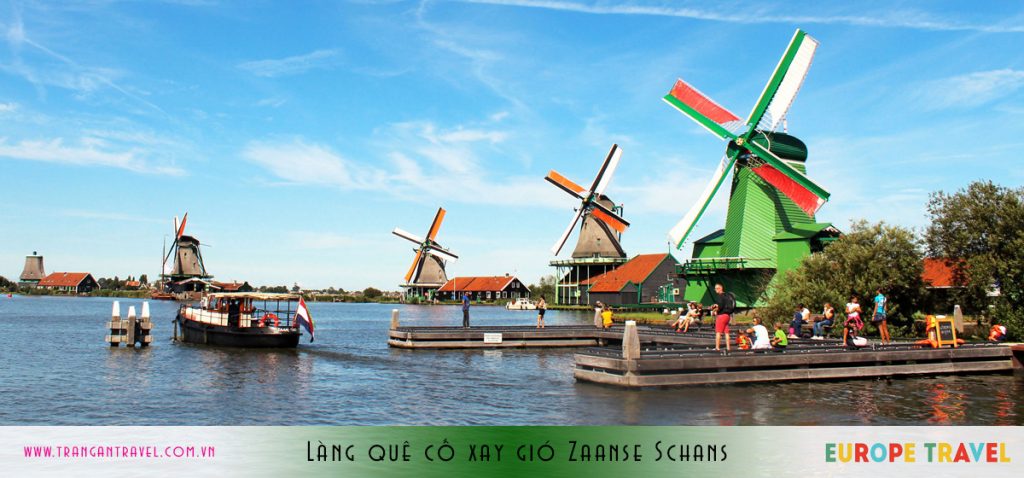 Lang quê Zaanse Schans Hà Lan