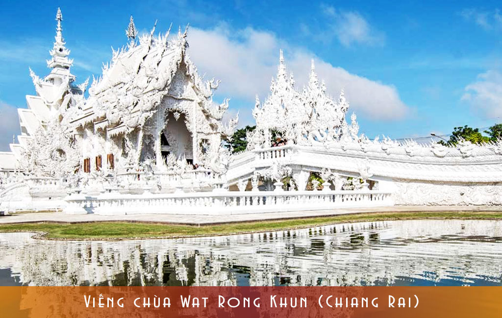 Chiêm bái Chùa Trắng Wat Rong Khun