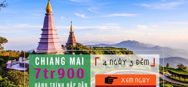 Tour Chiang Mai Thái Lan 4 ngày 3 đêm